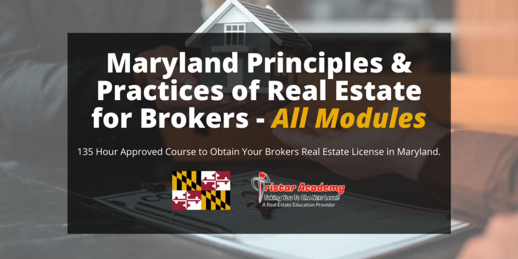 Maryland real estate Broker license classes online